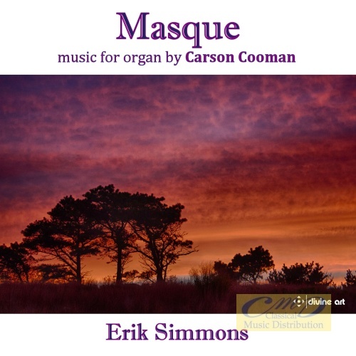 Masque - Organ Music by Carson Cooman